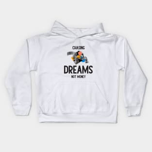 Chasing Dreams, Not Just Money: Inspirational Quotes Kids Hoodie